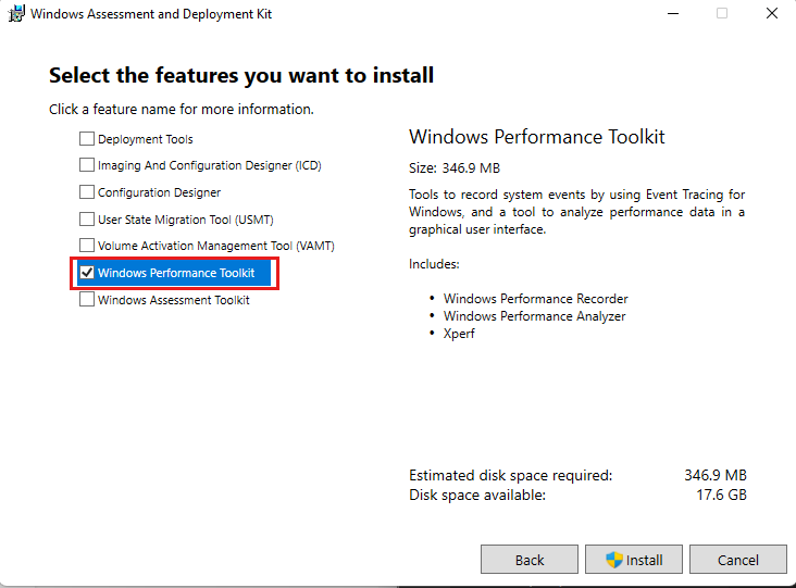 Assessment and Deployment Kit installer showing the Select the features you want to install page with Windows Performance Toolkit selected.