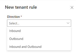 Select the direction for the new tenant rule.