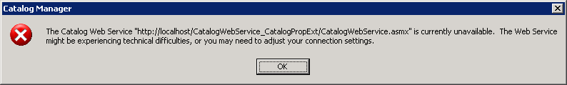 Error message for Catalog Web Service unavailable