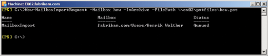 Figure 4 Importing data from a PST file to an Exchange 2010 SP1 online archive