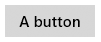 A standard button