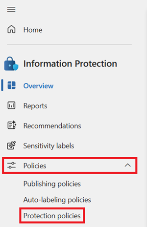 Screenshot of the Information Protection menu, with the Policies dropdown open and Protection policies highlighted.