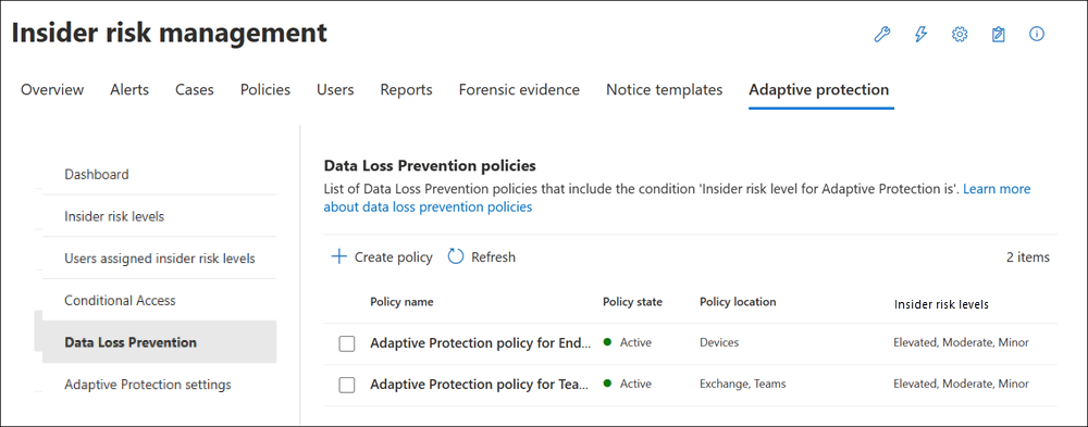 Insider risk management adaptive protection DLP policies.