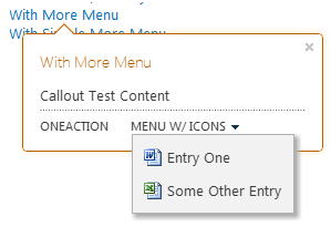 A callout action displays a menu when a user clicks on the arrow next to the action label.