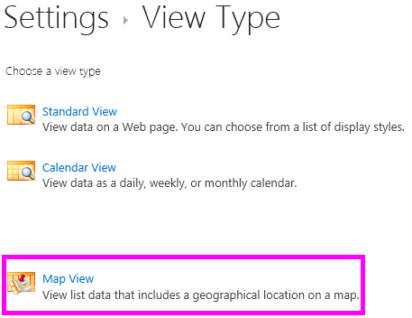 Choose Map View from the list of view types