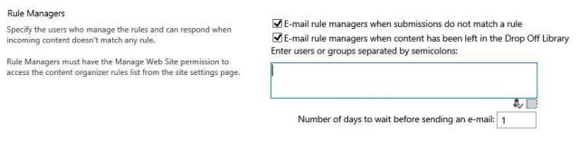 Screenshot of Rule Managers page. E-mail rule managers when submissions do not match a rule and when content is left in the Drop Off Library options are selected.