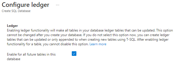 Screenshot that shows the selection for enabling a ledger database.