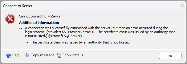 Screenshot of error message when connecting to a SQL Server that doesn't have a certificate from a trusted certificate authority.