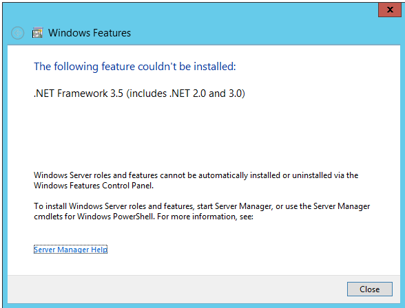 Screenshot of the .Net Framework 3.5 installation error message: The following feature couldn't be installed.