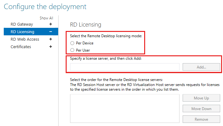 Configure the deployment of the RD Licensing.