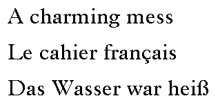 three lines of text, in English, French and German