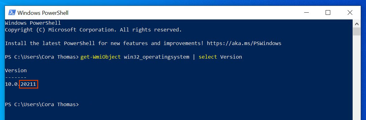 Windows PowerShell running this command to check your version, highlighting that you're on Build 20211.
