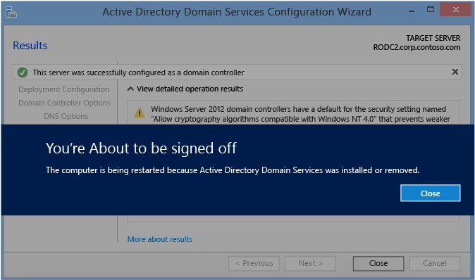 Screenshot of the Results page of the Active Directory Domain Services Configuration Wizard when there is no staging deployment.