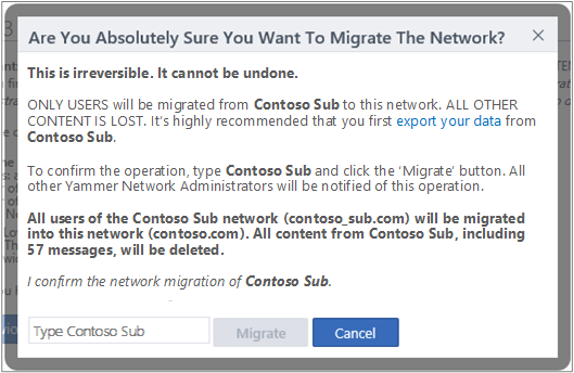 Screen shot of dialog box to Confirm that you want to migrate a Yammer network.