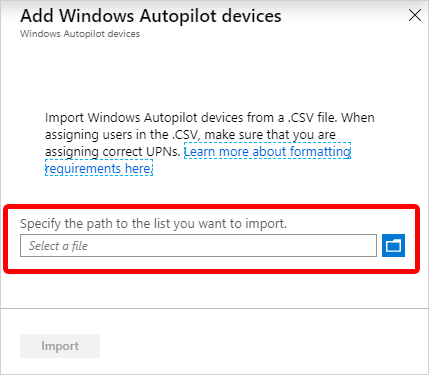 Captura de pantalla del cuadro para especificar la ruta de acceso a una lista de Windows dispositivos Autopilot.