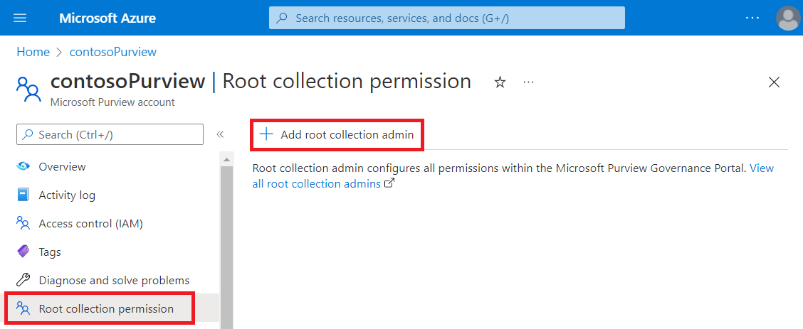 Captura de pantalla de una página de la cuenta de Microsoft Purview en el Azure Portal con la página Permisos de colección raíz seleccionada y la opción Agregar administrador de recopilación raíz resaltada.