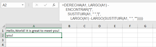 Excel utiliza la fórmula: =RIGHT(A1,LEN(A1)-FIND("|",SUBSTITUTE(A1," ","|",LEN(A1)-LEN(SUBSTITUTE(A1," ","")))))