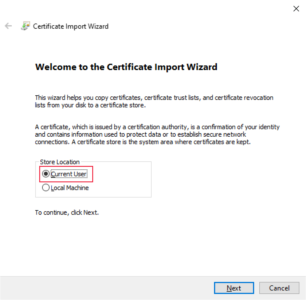 Screenshot of the certificate import wizard's first window, with the store location option set to current user.