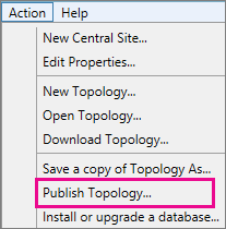 Captura de pantalla del menú Acción con la opción Publicar topología en Topology Builder.