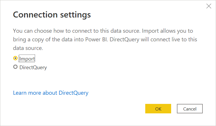 Captura de pantalla de la configuración de conexión de Power BI Desktop con la opción Importar seleccionada y DirectQuery no seleccionado.