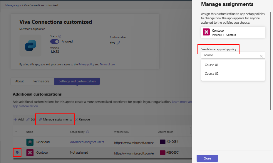 Screenshot showing the manage assignments option that is used to apply a setup policy to an additional customization.