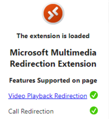 Capture d’écran du menu de l’extension Redirection multimédia. La redirection de lecture vidéo et la redirection des appels sont activées, indiquées par un cercle vert et une coche blanche en regard de chacune.