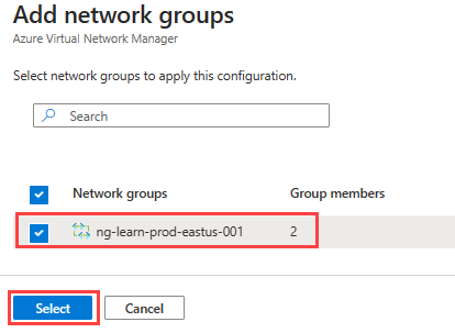 Capture d’écran de l’ajout d’un groupe réseau à une configuration de connectivité.