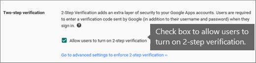 Cochez Autoriser les utilisateurs à activer la vérification en 2 étapes.