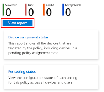 Capture d’écran montrant comment sélectionner afficher le rapport sur une stratégie de configuration d’appareil pour obtenir l’appareil et l’utilisateur case activée status dans Microsoft Intune et le Centre d’administration Intune.