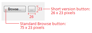 Sizing [Browse...] buttons: standard version is 75x23 pixels, short version is 26x23 pixels
