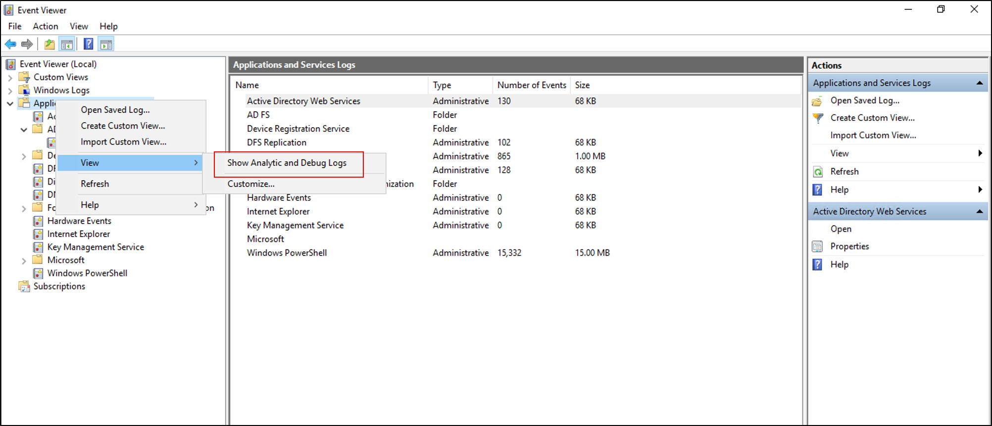 Screenshot of the Event Viewer showing that the user right-clicked Applications and Services Log and selected View with the Show Analytic and Debug Logs option called out.