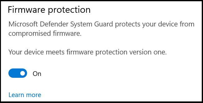Le paramètre de protection du microprogramme Defender, avec une description de Windows Defender System Guard protège votre appareil contre les microprogrammes compromis. Le paramètre est défini sur Désactivé.