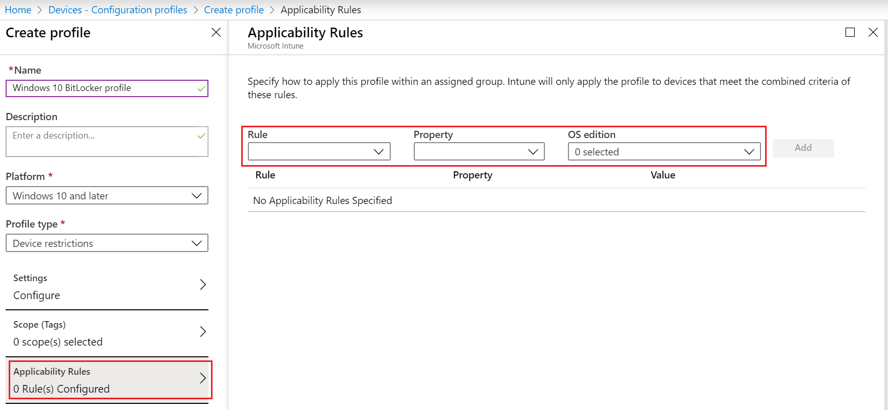 Screenshot that shows how to add an applicability rule to a Windows 10 device configuration profile in Microsoft Intune.