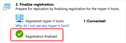 Screenshot of the Discover Machines panel. Screenshot shows Step 2. Finalize registration, and a server graphic representing registered Hyper-V hosts. It show that the Hyper-V host has one connection. The checkmark showing Registration finalized is also displayed and highlighted with a red border. 