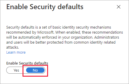 Set the Enable security defaults toggle to No