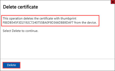 Screenshot of the Delete Certificate screen for a Signing Certificate on an Azure Stack Edge device. The certificate thumbprint and Delete button are highlighted.