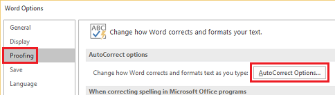 In Word seleziona Correzione > Opzioni di correzione automatica.
