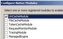 Screenshot della finestra di dialogo Configura moduli nativi. È selezionato il modulo registrato denominato UriCacheModule.