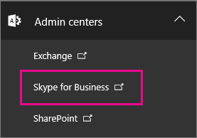Scegliere l'interfaccia di amministrazione Skype for Business.