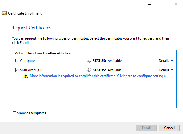 Immagine che mostra la registrazione certificati di Microsoft Management Console con SMB su QUIC selezionata