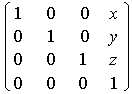 Diagram showing the 4x4 translation matrix specified by x, y, z.