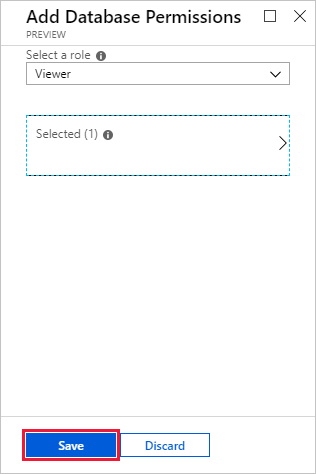 Azure portal の [データベースのアクセス許可を追加する] ペインのスクリーンショット。[保存] ボタンが強調表示されています。
