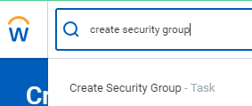 検索ボックスに「create security group」と入力され、検索結果に [Create Security Group - Task]\(セキュリティ グループの作成 -タスク\) と表示されていることを示すスクリーンショット。