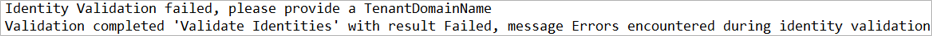 Screenshot showing the error found during identity validation.