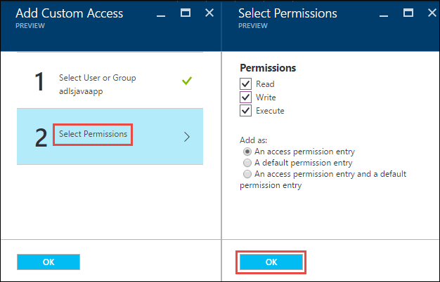 [アクセス許可の選択] オプションが強調表示されている [カスタム アクセスの追加] ブレードと、[OK] オプションが強調表示されている [アクセス許可の選択] ブレードのスクリーンショット。