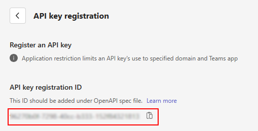 スクリーンショットは、開発者ポータル for Teams で生成された API キー登録 ID を示しています。