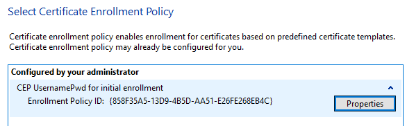 Screenshot that shows where to select the certificate enrollment policy.