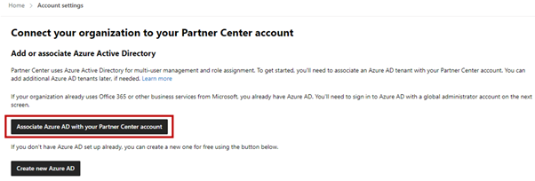 Azure AD をパートナー センター アカウントに関連付けるためのオプションを示すスクリーンショット。