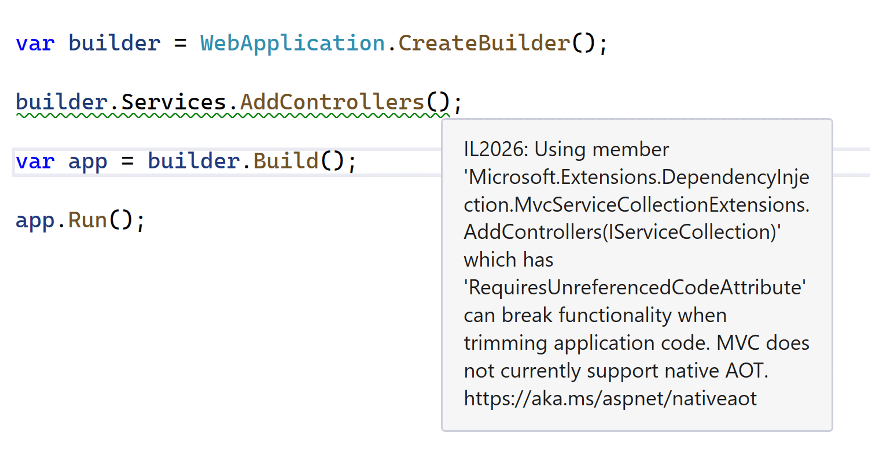 MVC가 현재 Native AOT를 지원하지 않는다는 AddControllers 메서드의 IL2026 경고 메시지를 보여 주는 Visual Studio 창