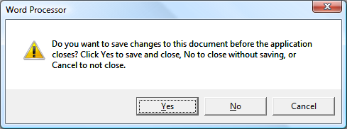 애플리케이션이 닫히기 전에 문서의 변경 내용을 저장할지 묻는Word 프로세서 대화 상자.